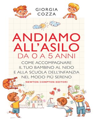 cover image of Andiamo all'asilo. Da 0 a 5 anni